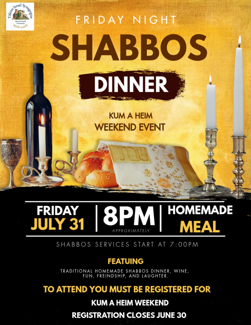 Kum A Heim Shabbat Dinner -July 31-
