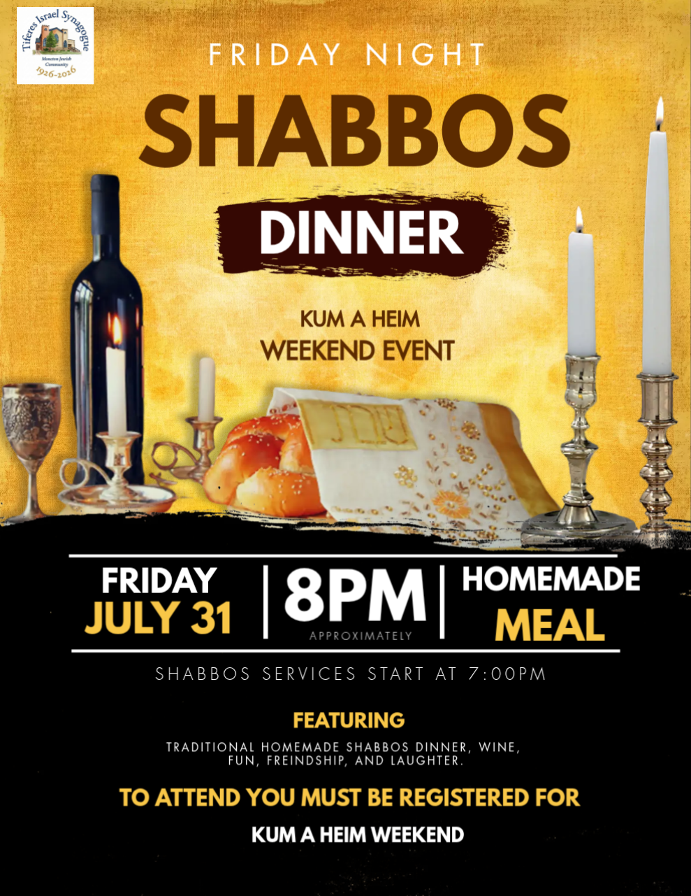 Kum A Heim Shabbat Dinner -July 31---